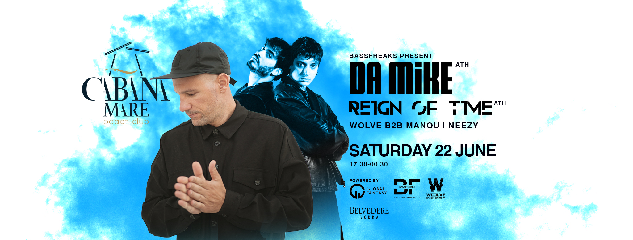 22.ΙΟΥΝ Da Mike X Reign of Time @ Cabana Mare