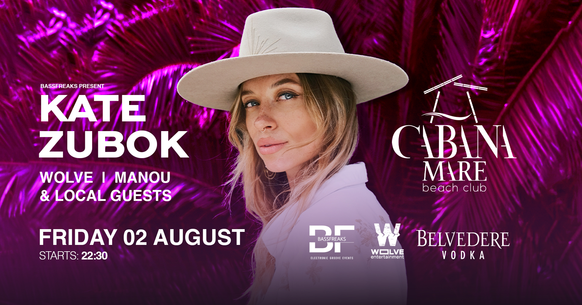02 AUG Kate Zubok (FR) @ Cabana Mare (Produced by Bassfreaks)